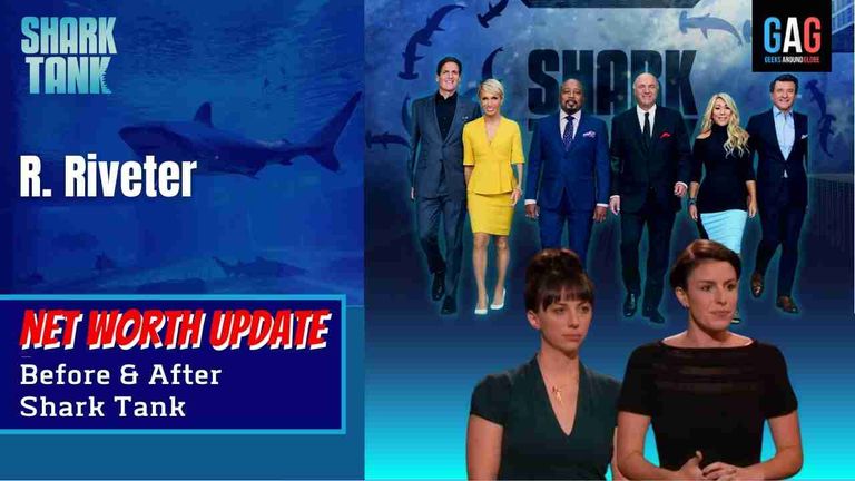 Shark-Tank-US-Net-worth-UpdateR.-Riveter