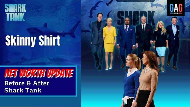 Shark-Tank-US-Net-worth-UpdateSkinny-Shirt