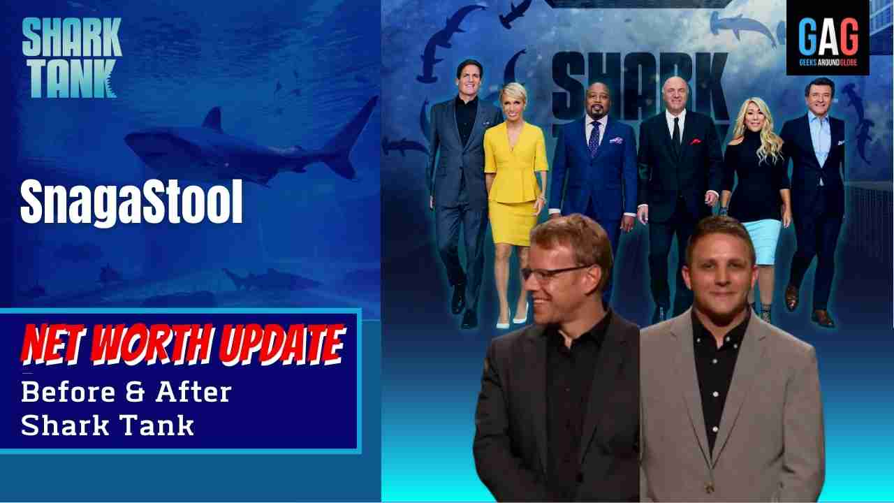 - Shark Tank US (Net worth Update)SnagaStool