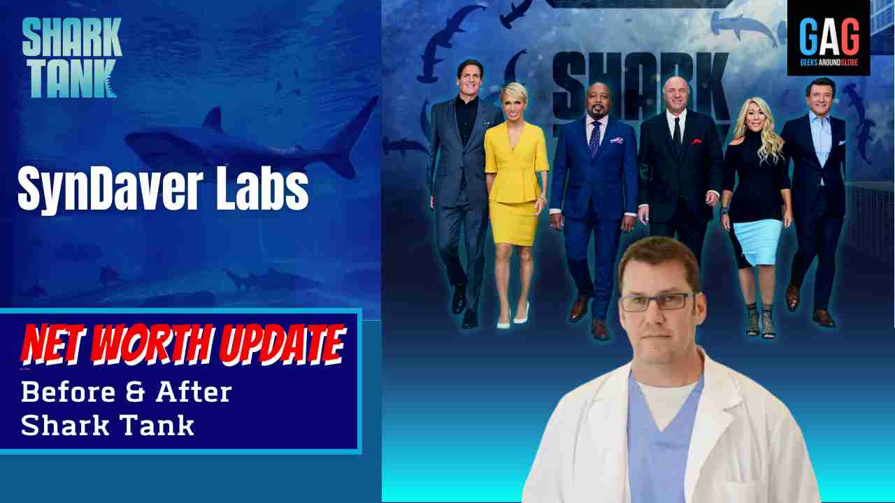 - Shark Tank US (Net worth Update)SynDaver Labs