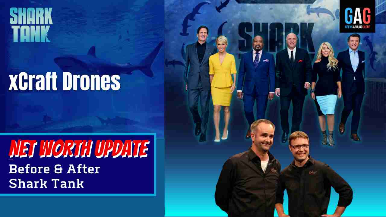 Shark-Tank-US-Net-worth-UpdatexCraft-Drones