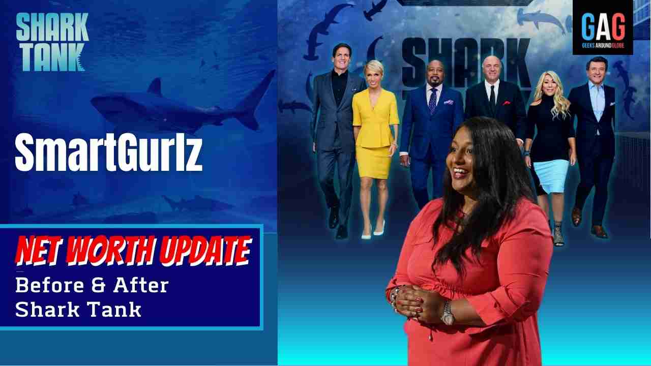 SmartGurlz – Shark Tank US (Net worth Update)