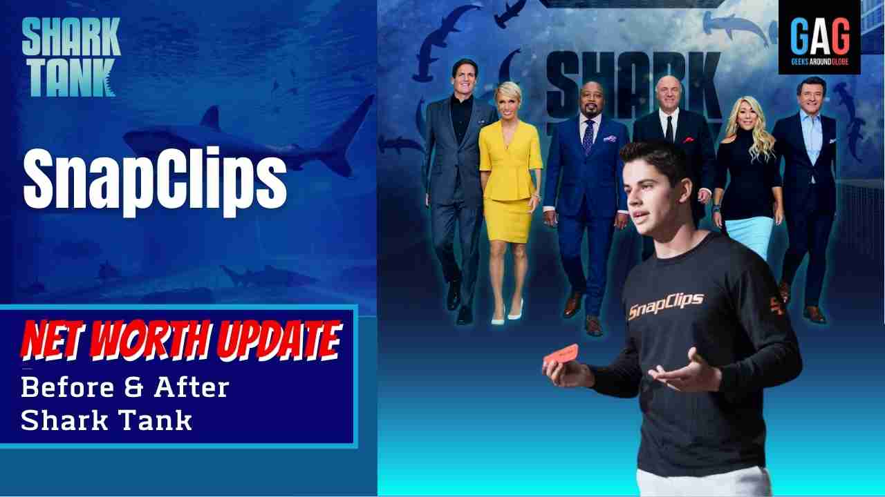 SnapClips – Shark Tank US (Net worth Update)