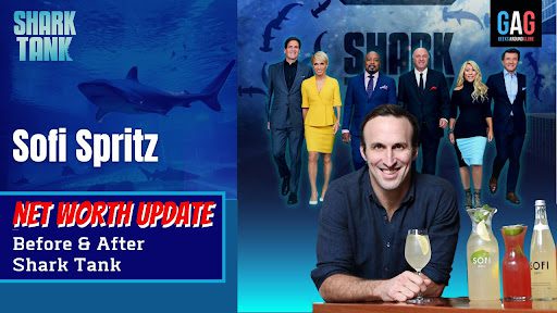 Sofi-Spritz-Net-worth-Update-Before-After-Shark-Tank