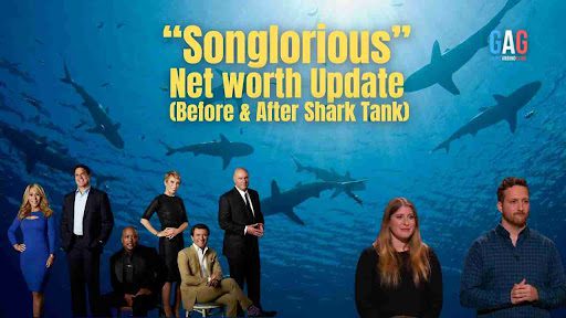 “Songlorious” Net worth Update (Before & After Shark Tank)