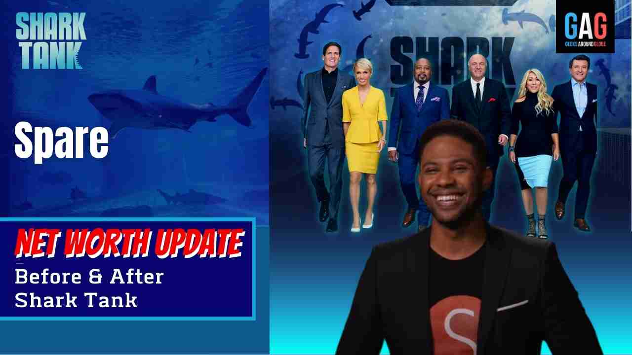 Spare – Shark Tank US (Net worth Update)