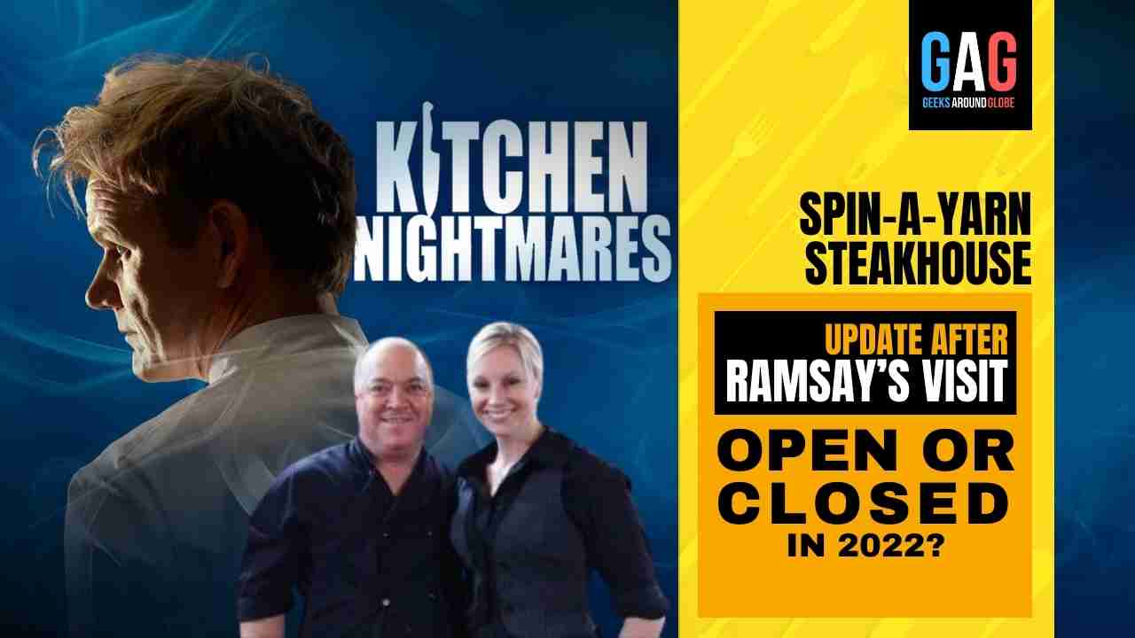 Spin-A-Yarn Steakhouse – Kitchen Nightmares 2022