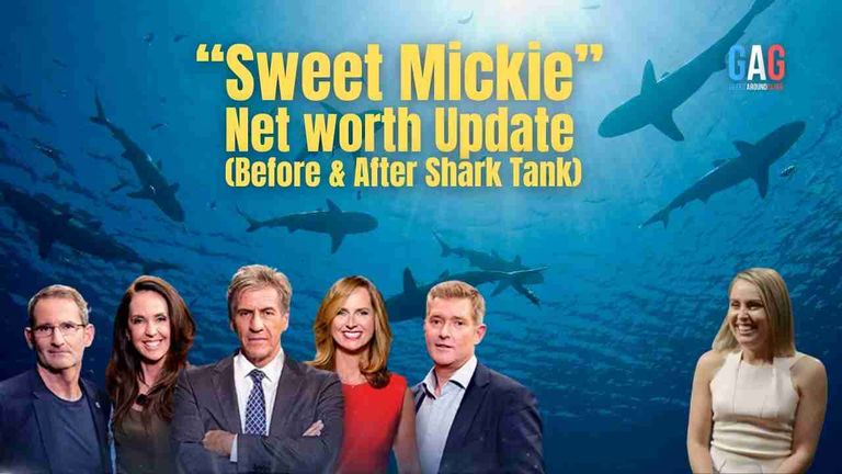 Sweet-Mickie-Net-worth-Update-Before-After-Shark-Tank
