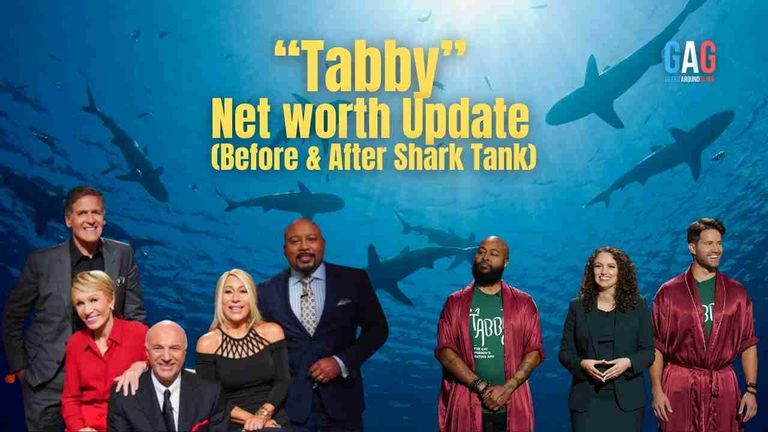 Tabby – Net worth Update (Before & After Shark Tank)