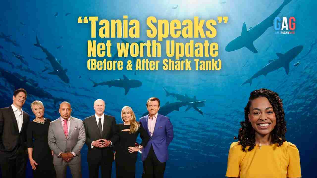 Tania Speaks – Net worth Update (Before & After Shark Tank)