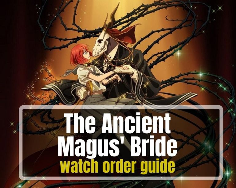 Ancient Magus' watch order guide