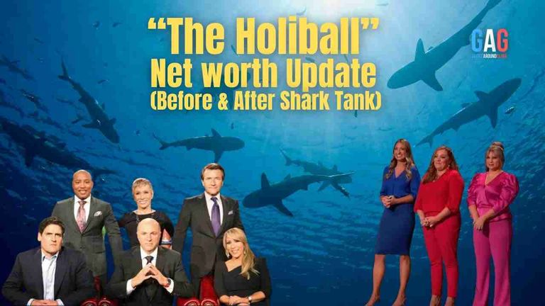 The Holiball – Net worth Update (Before & After Shark Tank)