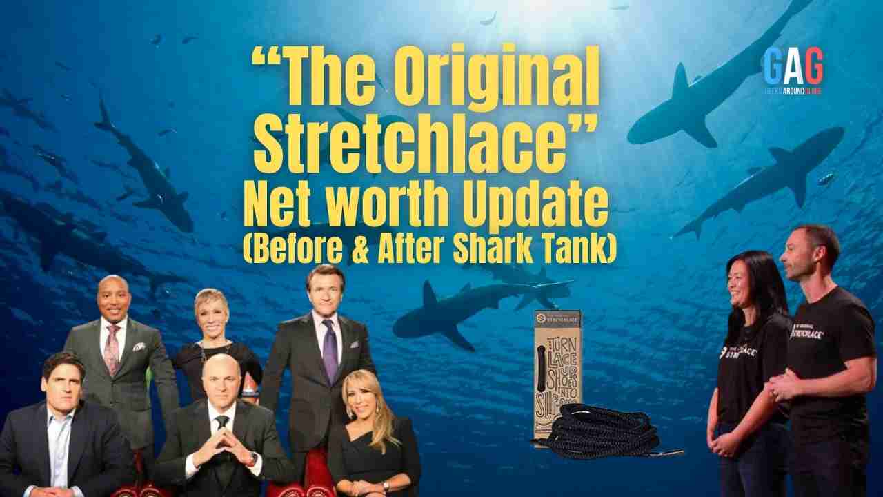 The Original Stretchlace – Net worth Update (Before & After Shark Tank)