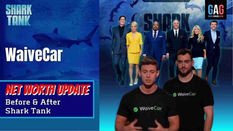 WaiveCar – Shark Tank US (Net worth Update)