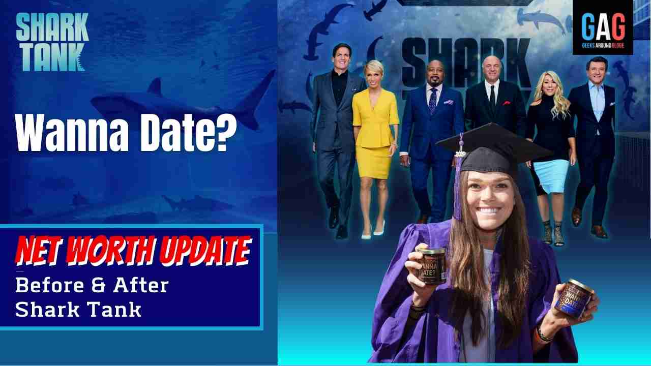 Wanna Date – Shark Tank US (Net worth Update)