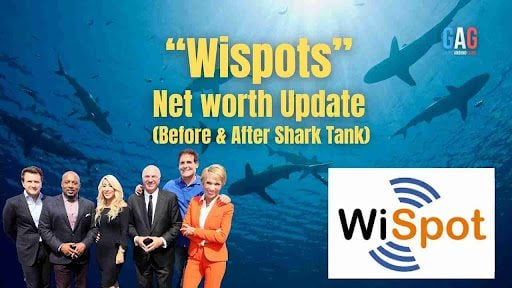 “Wispots” Net worth Update (Before & After Shark Tank)