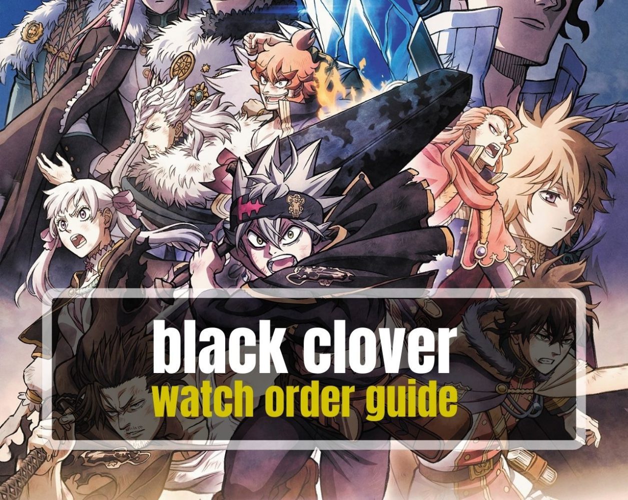 Black Clover watch order guide