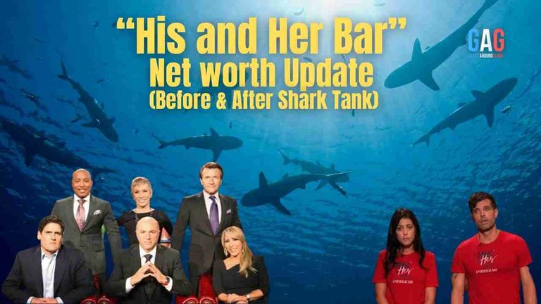 his and her bar_- Net worth Update (Before & After Shark Tank)