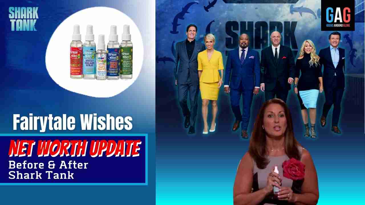 Fairytale-Wishes-Shark-Tank-US-Net-worth-Update