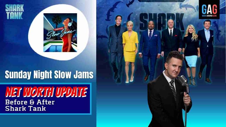 Sunday-Night-Slow-Jams-Shark-Tank-US-Net-worth-Update