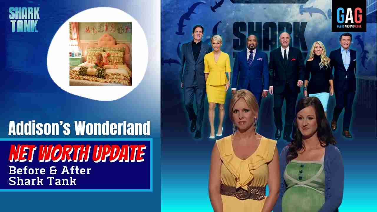 Addisons-Wonderland-Shark-Tank-US-Net-worth-Update