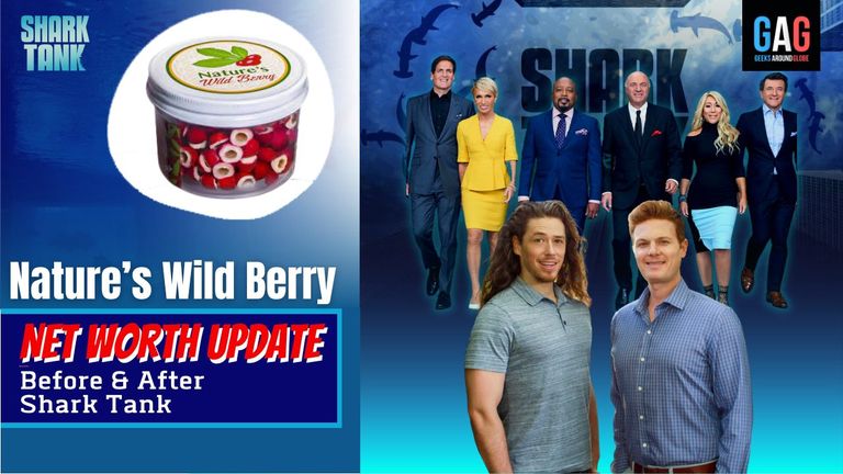 "Nature’s Wild Berry" Net Worth 2023 Update (Before & After Shark Tank)