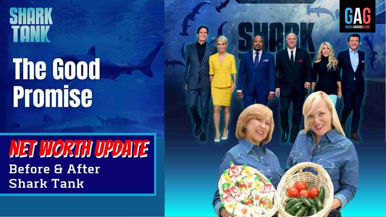 Shark-Tank-US-Net-worth-Update-The-Good-Promise