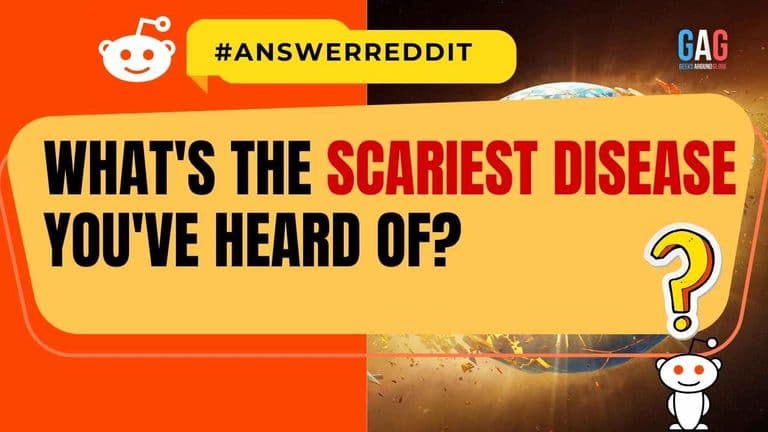 What's the Scariest Disease you've heard of?