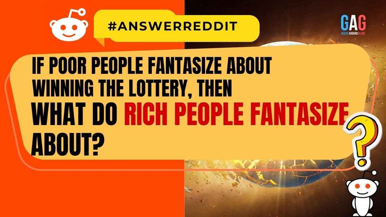 what do rich people fantasize about?